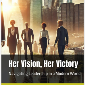 her vision, her victory